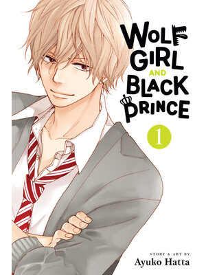 cover image of Wolf Girl and Black Prince, Volume 1